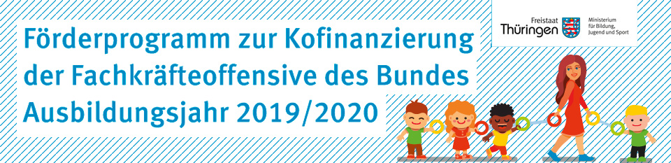 Förderprogramm zur Kofinanzierung der Fachkräfteoffensive des Bundes Ausbildungsgang 2019/2020